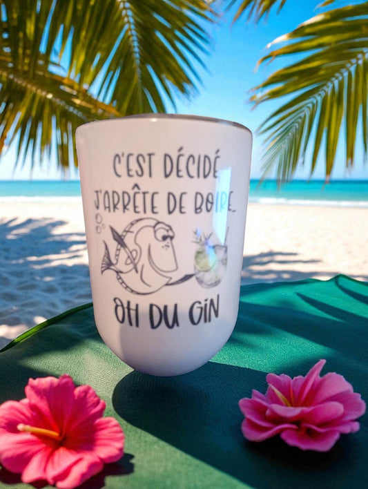 VERRE ISO 12 OZ C'EST DÉCIDÉ J'ARRETE DE BOIRE OH DU GIN
